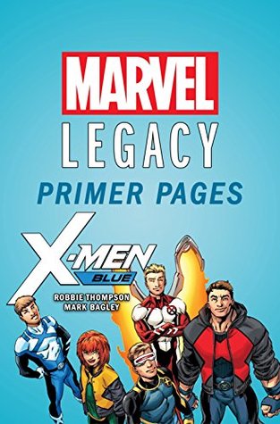 X-Men: Blue - Marvel Legacy Primer Pages (Kindle Edition)