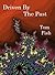 Driven By The Past by Tom Fish