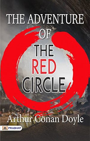 The Adventure of the Red Circle: Arthur Conan Doyle's Sherlock Holmes Mystery