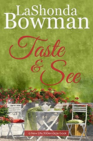 Taste and See (New Life Tabernacle #3)