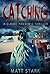 Catching: A Global Pandemic...