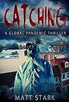 Catching: A Globa...