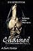 Chained (Caged, #2)