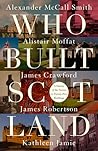 Who Built Scotlan...