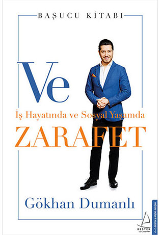 İş Hayatında ve Sosyal Yaşamda Ve Zarafet
