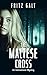 The Maltese Cross (An International Mystery)