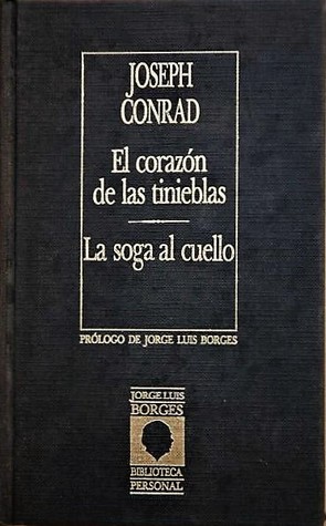 El corazón de las tinieblas / La soga al cuello