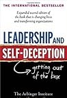 Leadership and Self-Deception by Arbinger Institute