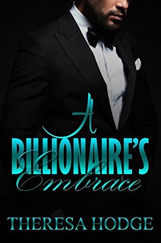 A Billionaire's Embrace (Kindle Edition)