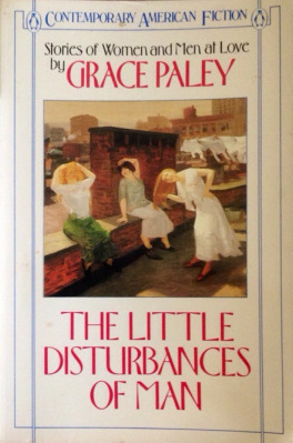 The Little Disturbances of Man