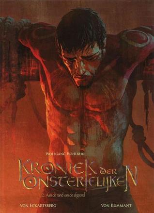 Aan de Rand van de Afgrond, Deel 2 (Kronbiek der Onsterfelijken, #2)