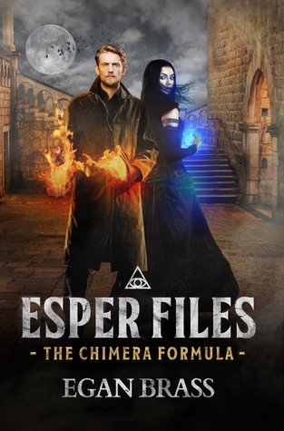 The Chimera Formula (Esper Files #3)
