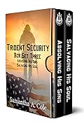 Trident Security Series: Box Set Three - Absolving His Sins; Salvaging His Soul