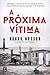 A Próxima Vítima (Inspector Van Veeteren #2)