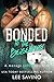 Bonded to the Berserkers by Lee Savino