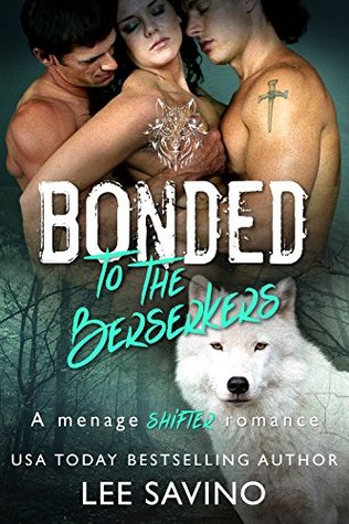 Bonded to the Berserkers (The Berserker Brides #4)