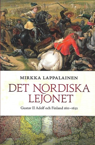 Det Nordiska lejonet, Gustav II Adolf och Finland 1611–1632