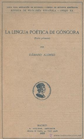 La lengua poética de Góngora (Primera Parte)