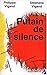 Putain de silence