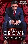The Crown by Samantha Whiskey