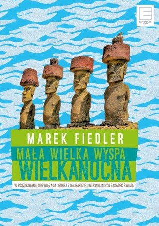 Mała wielka Wyspa Wielkanocna (Hardcover)