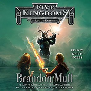 The Rogue Knight (Five Kingdoms, #2)