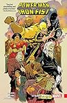 Power Man and Iron Fist, Vol. 3 by David F. Walker