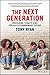 The Next Generation by Tony Ryan