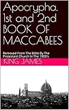 Apocrypha. 1st and 2nd BOOK OF MACCABEES by Anonymous