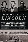 Shooting Lincoln:...