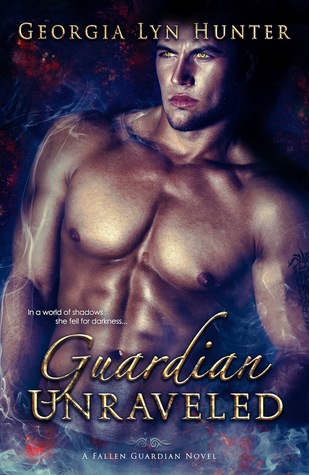 Guardian Unraveled (Fallen Guardians #3)