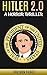 HITLER 2.0 by Sheldon Filger