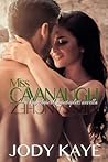Miss Cavanaugh by Jody Kaye