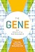 The Gene: From Genetics to Postgenomics
