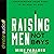 Raising Men, Not Boys: Shep...