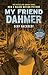 My Friend Dahmer