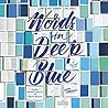 Words in Deep Blue by Cath Crowley
