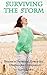 Surviving the Storm: Storie...