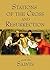 Stations of the Cross & Resurrection with the Saints by J.B. Midgley