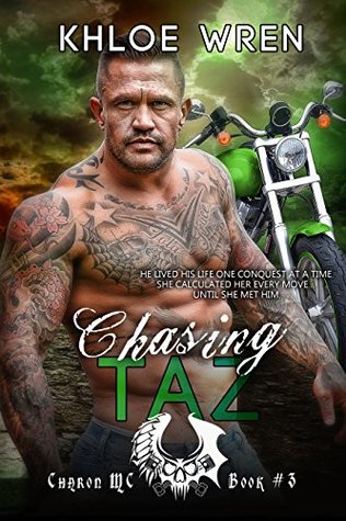 Chasing Taz (Charon MC #3)