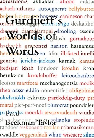 GURDJIEFF'S WORLDS OF WORDS (Kindle Edition)