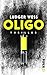 OLIGO: Thriller (German Edition)