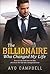 The Billionaire Who Changed My Life by Ayo Campbell