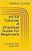 HTTP Tutorial: A Practical ...
