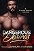 Dangerous Desires: A Romant...
