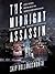 The Midnight Assassin by Skip Hollandsworth