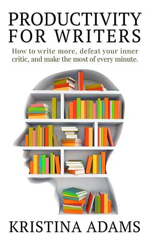 Productivity for Writers