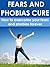 Anxiety: Fears and Phobias ...