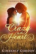 Crazy in the Heart