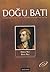 Doğu Batı Düşünce Dergisi Sayı: 2 - Doğu ve Batı ne?